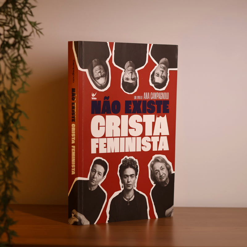 Não Existe Cristã Feminista | Ana Campagnolo