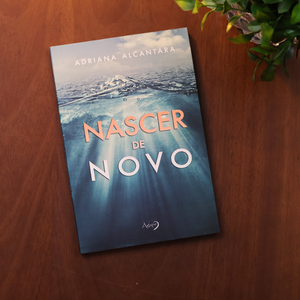 Nascer de Novo | Adriana Alcantara