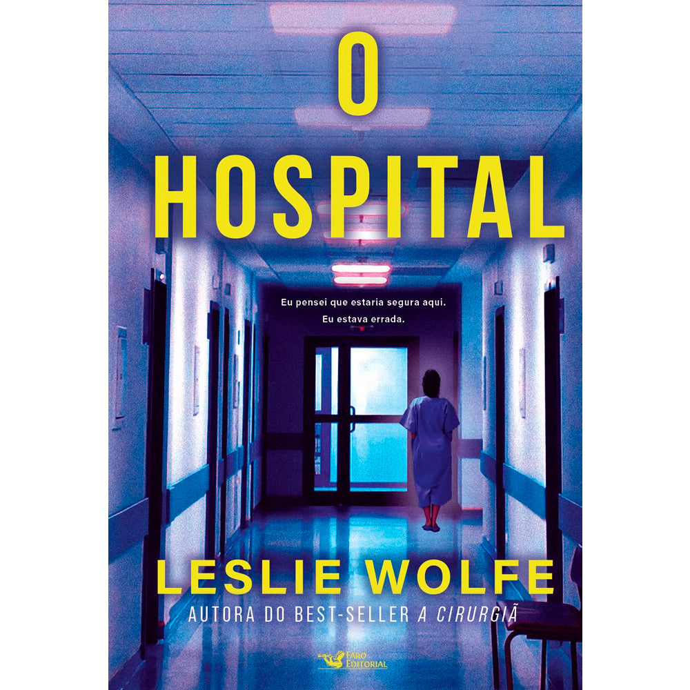 Livro: O Hospital, capa com corredor de hospital e pessoa de costas, título em amarelo. — Plenitude