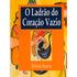 Livro O Ladrão do Coração Vazio de Edmilson Bizerra, capa laranja com ilustração. — Plenitude