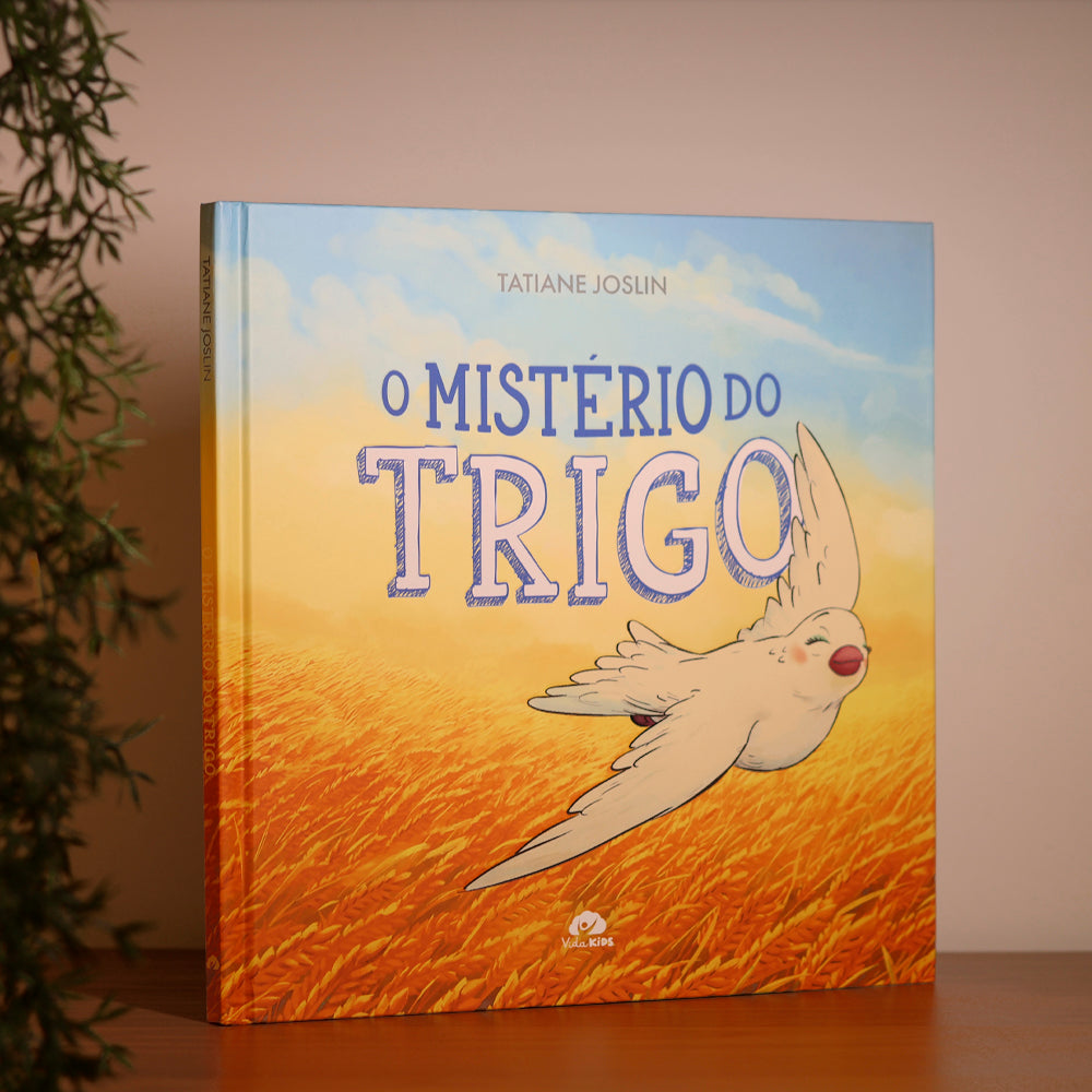 O Mistério do Trigo | Tatiane Joslin