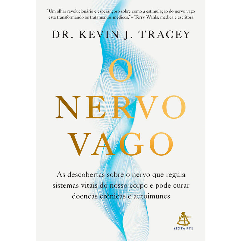 O Nervo Vago | Dr. Kevin J. Tracey