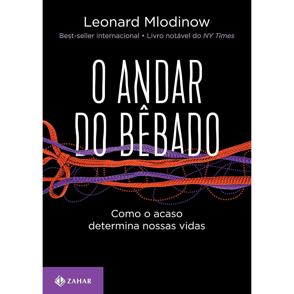 O Andar do Bêbado | Leonard Mlodinow