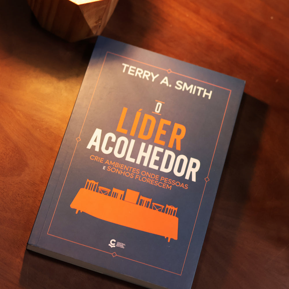 O Líder Acolhedor | Terry A. Smith