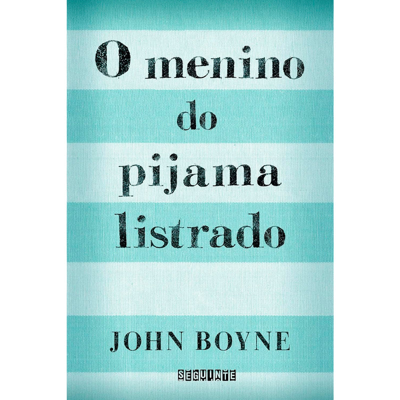 O Menino do Pijama Listrado | John Boyne