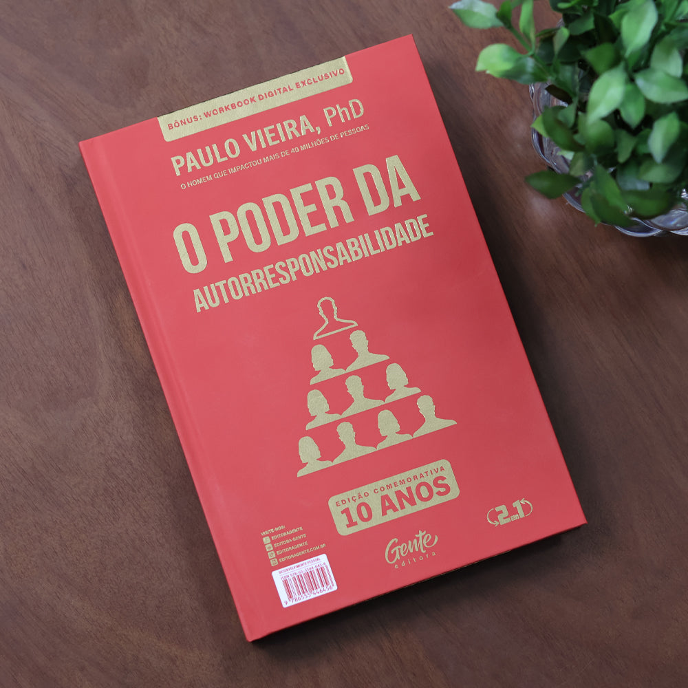 O Poder da Ação | O Poder da Autorresponsabilidade (2 em 1) | Edição Comemorativa 10 Anos
