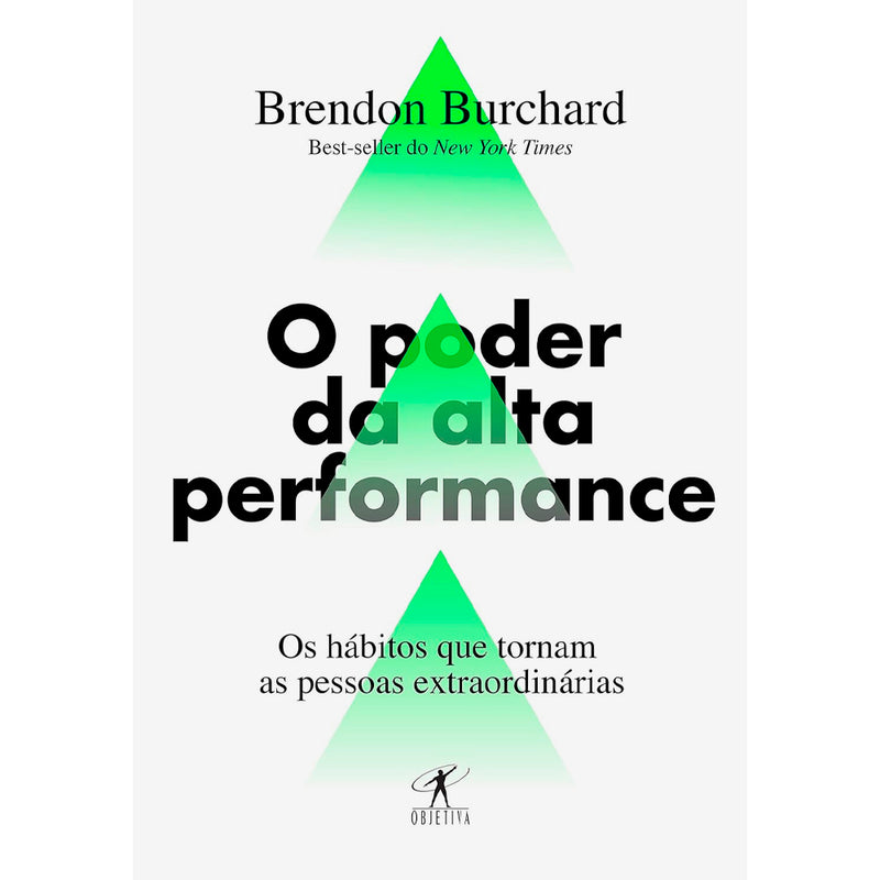 O Poder da Alta Performance | Brendon Burchard