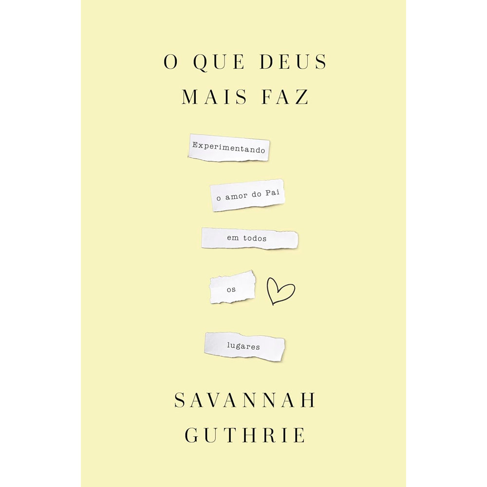 O Que Deus Mais Faz | Savannah Guthrie