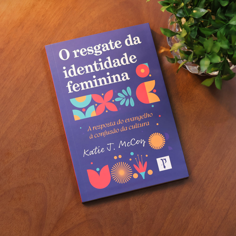 O Resgate da Identidade Feminina | Katie J. McCoy
