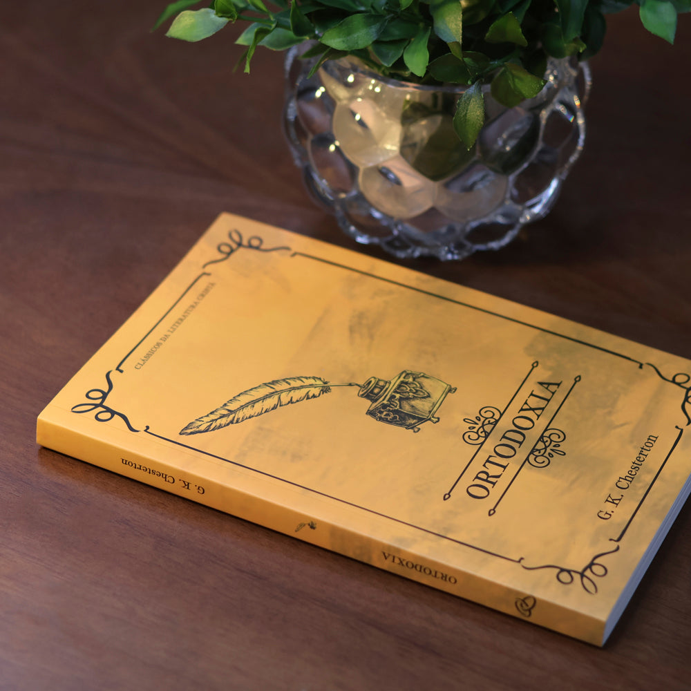 Ortodoxia | Clássicos da Literatura | G. K. Chesterton