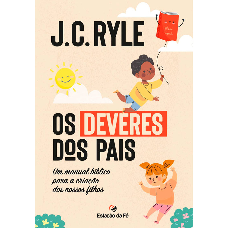 Os Deveres dos Pais | J.C. Ryle