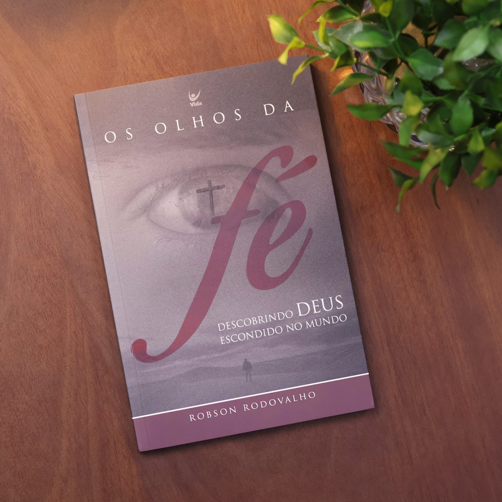 Os Olhos da Fé | Robson Rodovalho