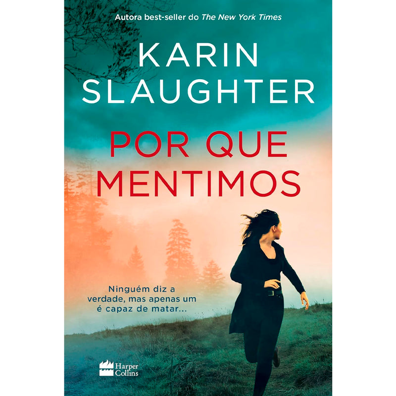 Por Que Mentimos | Karin Slaughter