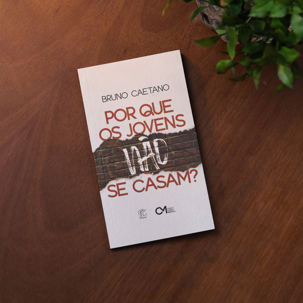 Por que os Jovens Não se Casam? | Bruno Caetano