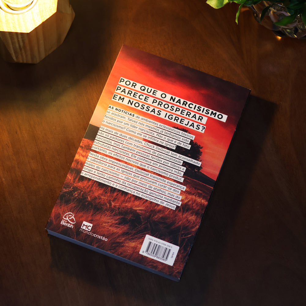 Kit Cura Interior e Quando o Narcisismo Invade a Igreja | Chuck DeGroat