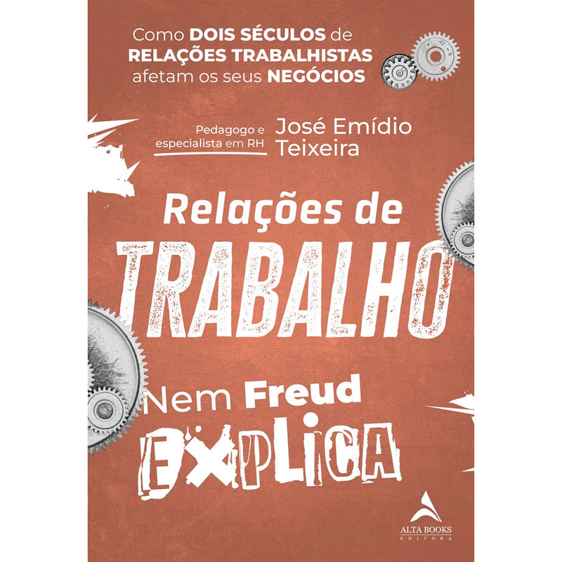 Relações de Trabalho | Nem Freud Explica | José Emídio Teixeira