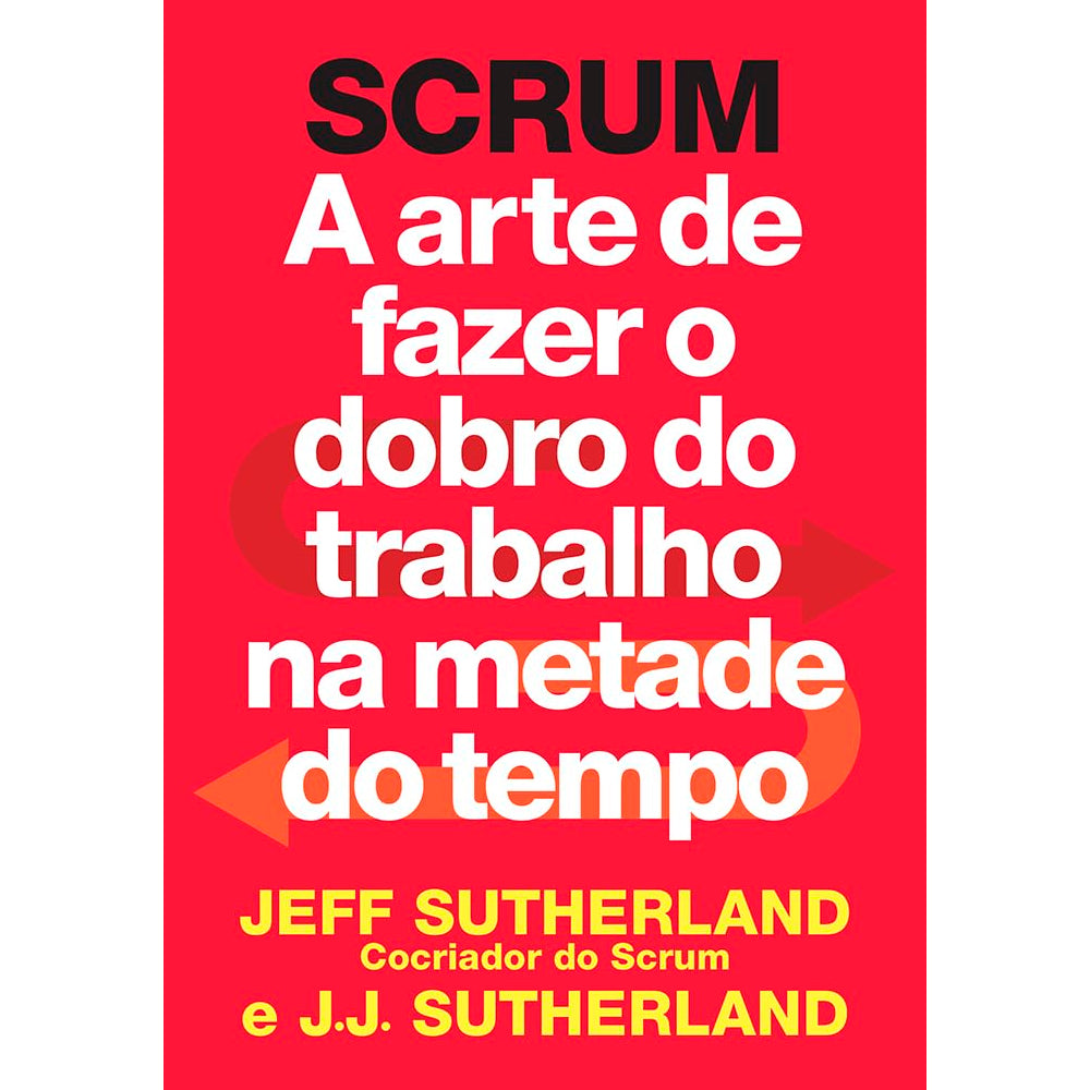 Scrum | Jeff Sutherland