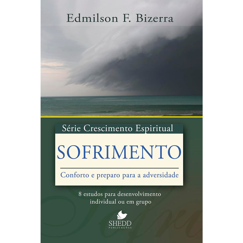 Capa do livro "Sofrimento | Série Crescimento Espiritual" de Edmilson F. Bizerra, com um céu tempestuoso sobre o mar. — Plenitude