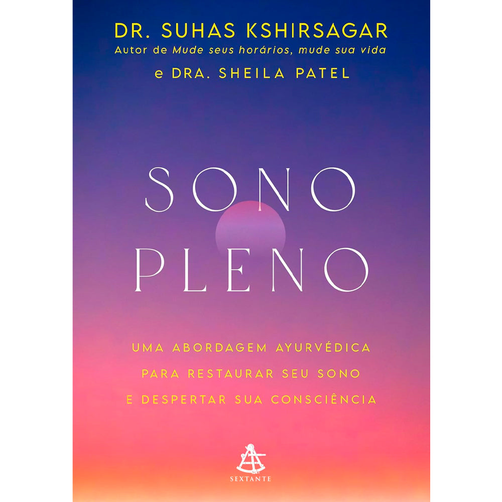 Livro Sono Pleno, Suhas Kshirsagar e Sheila Patel, capa roxa e laranja — Plenitude