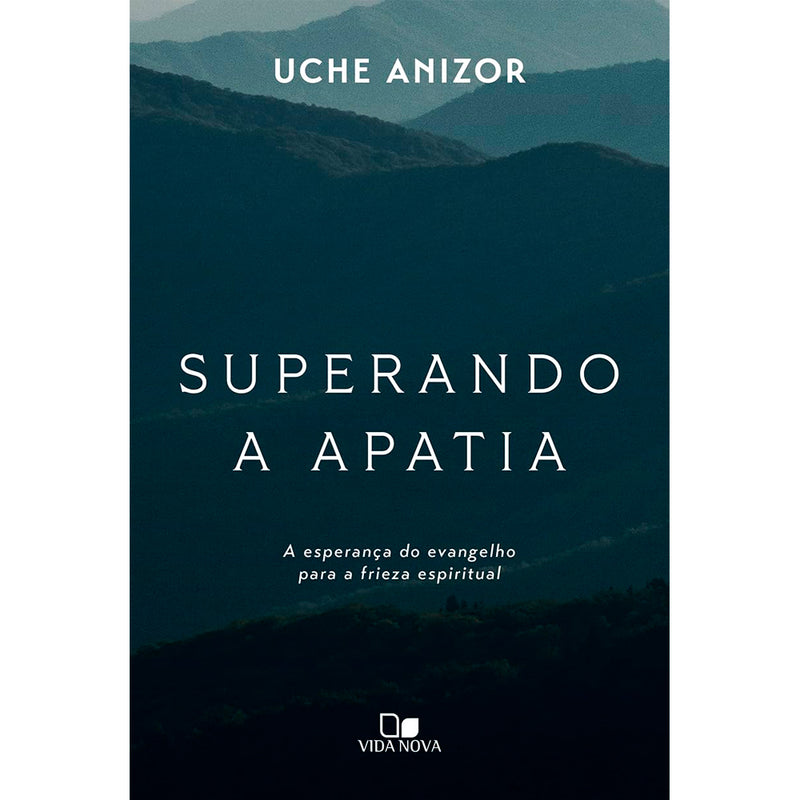 Superando a Apatia | Uche Anizor