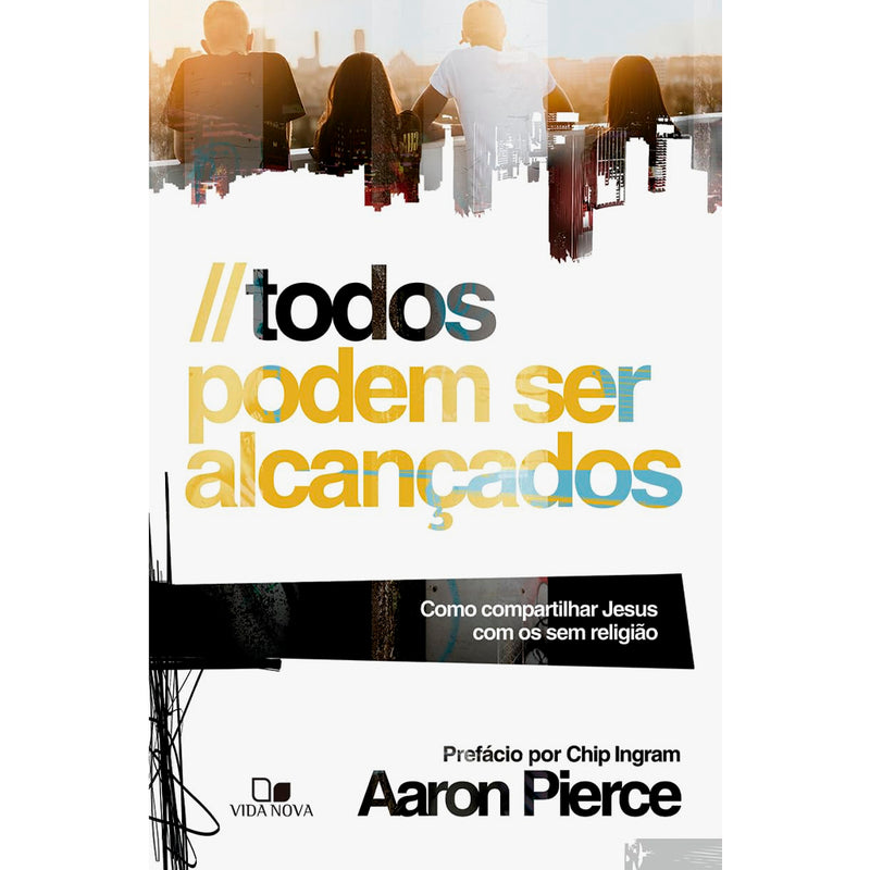 Livro Todos Podem Ser Alcançados, de Aaron Pierce, capa branca com silhuetas de pessoas e prédios. — Plenitude