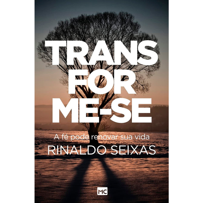 Transforme-se | Rinaldo Seixas