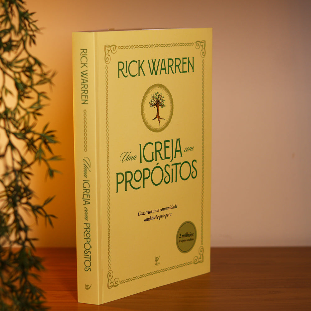 Uma Igreja com Propósitos | Rick Warren