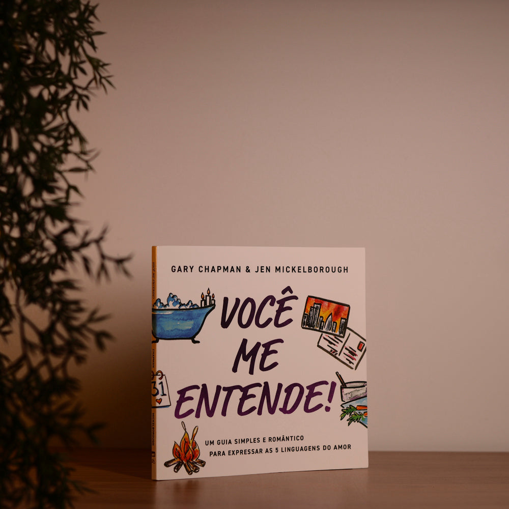 Você Me Entende! |  Gary Chapman & Jen Mickelborough