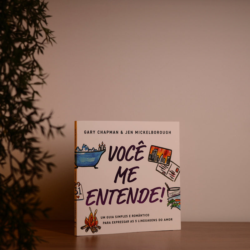 Você Me Entende! |  Gary Chapman & Jen Mickelborough