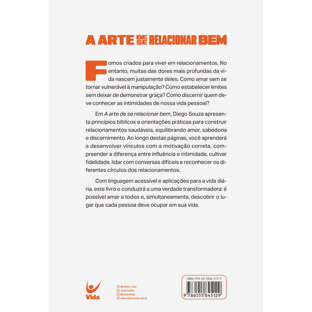 A Arte de Se Relacionar Bem  | Diego Souza