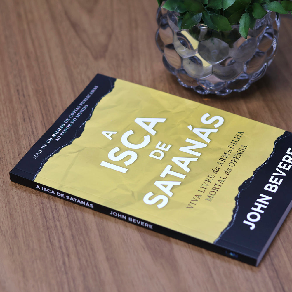 A Isca de Satanás | John Bevere