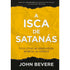 A Isca de Satanás | John Bevere