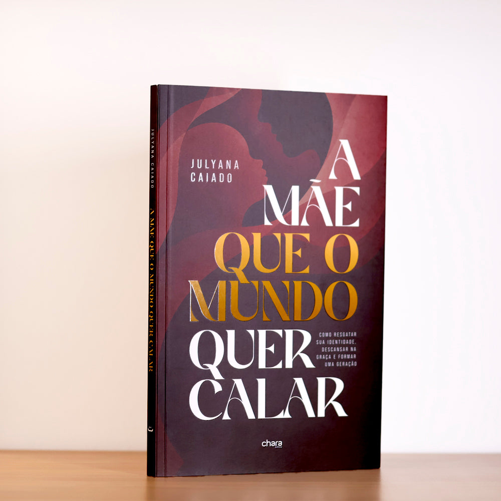 A Mãe Que o Mundo Quer Calar | Julyana Caiado