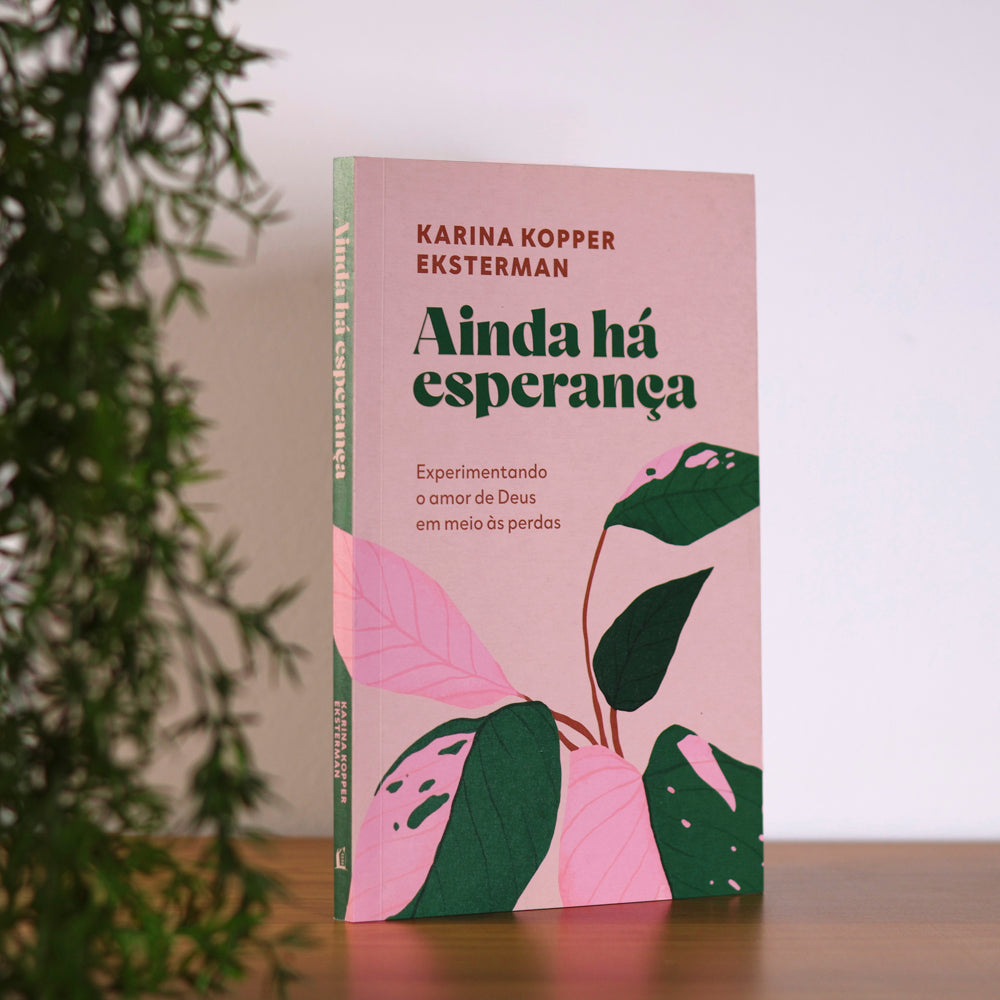 Ainda Há Esperança | Karina Kopper Eksterman