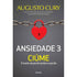 Ansiedade 3 | Ciúme | Augusto Cury