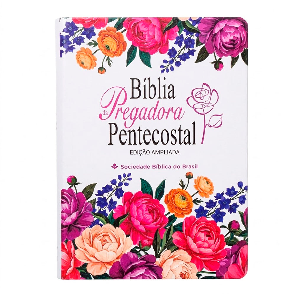 Bíblia da Pregadora Pentecostal | ARC | Edição Ampliada | Capa Florida