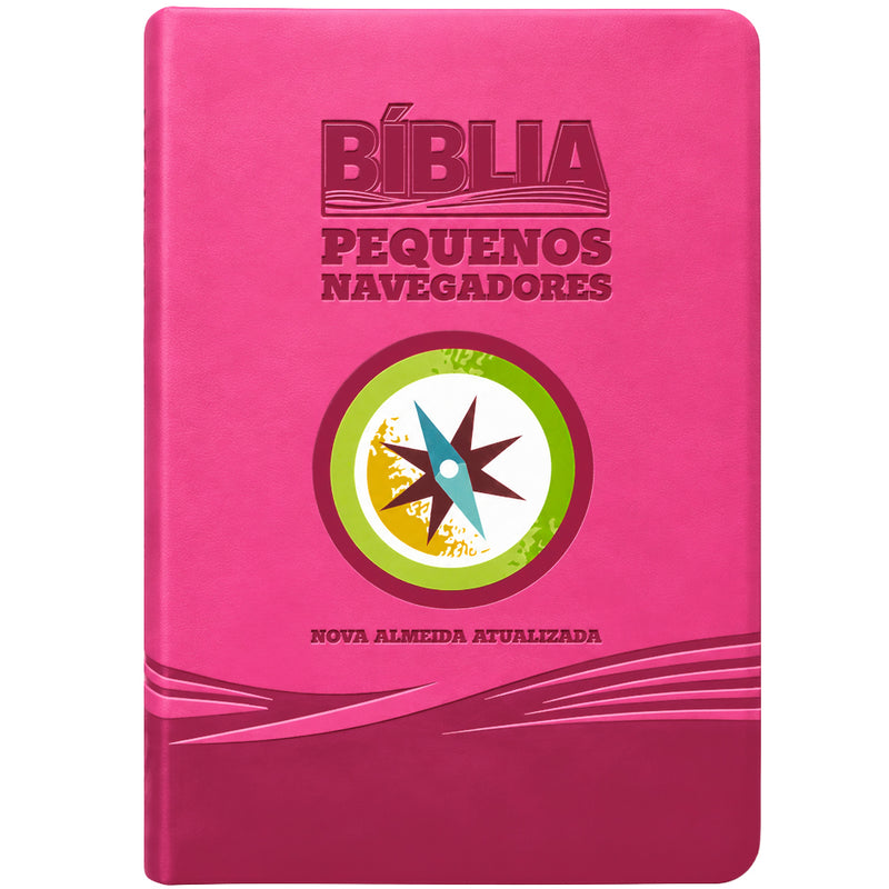 Bíblia Pequenos Navegadores | NAA | Capa Luxo Rosa