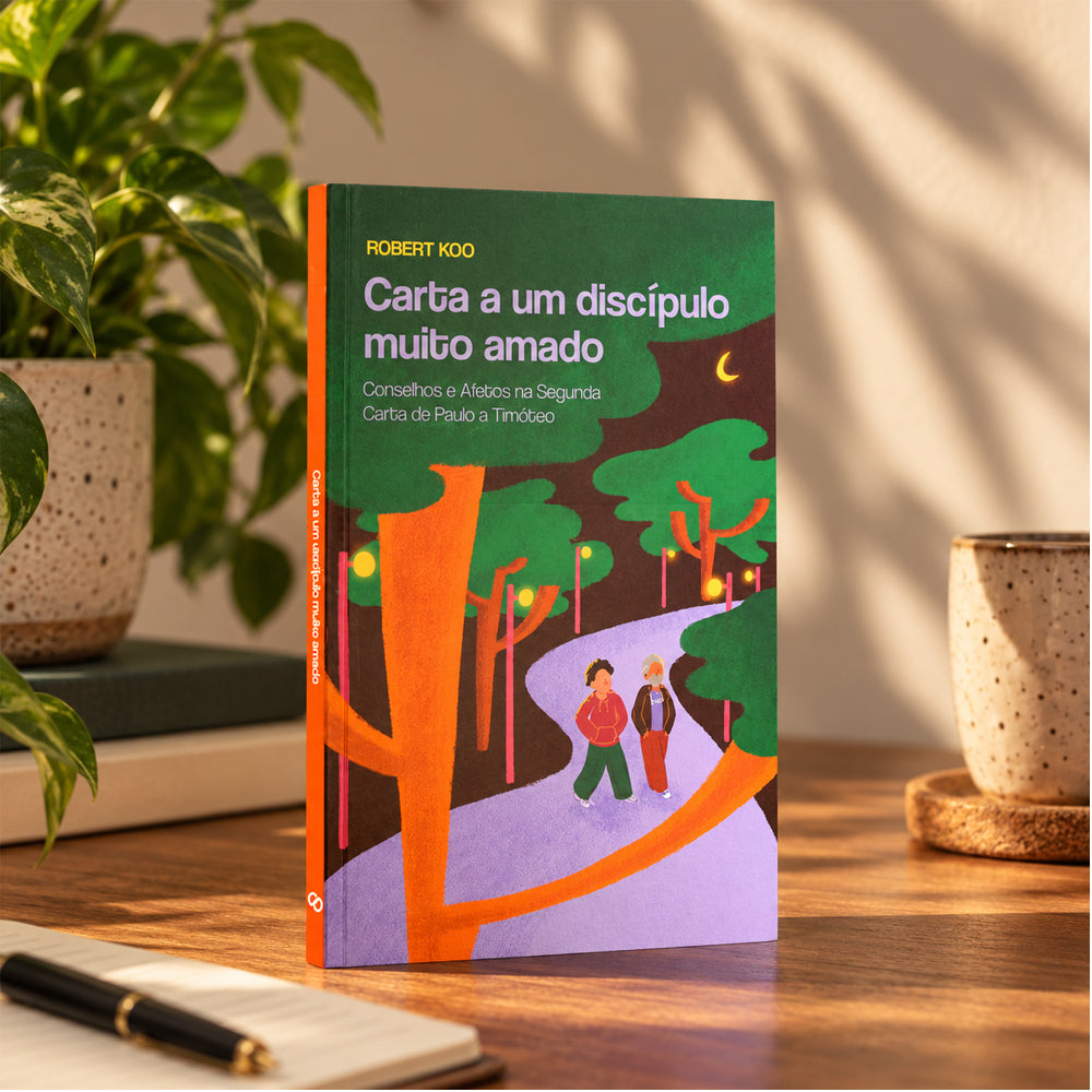 Carta a Um Discípulo Muito Amado | Robert Koo