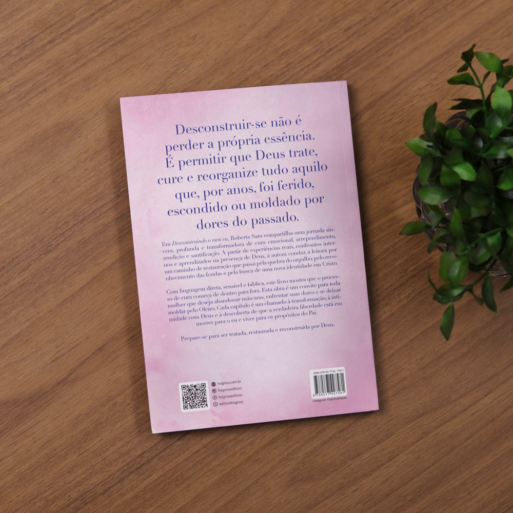 Desconstruindo o Meu Eu | Roberta Sara