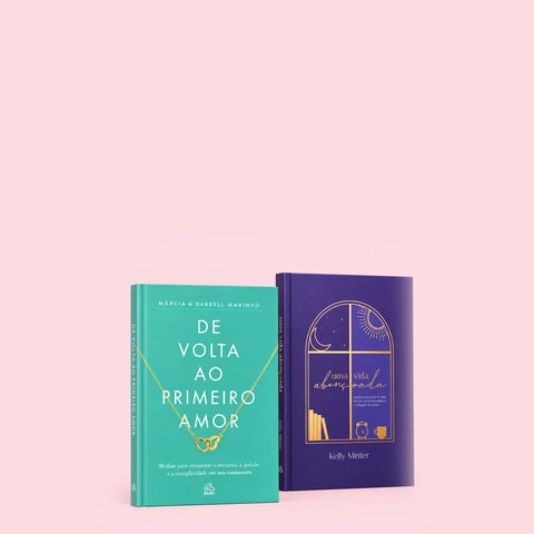 De Volta ao Primeiro Amor e o devocional Uma Vida Abençoada