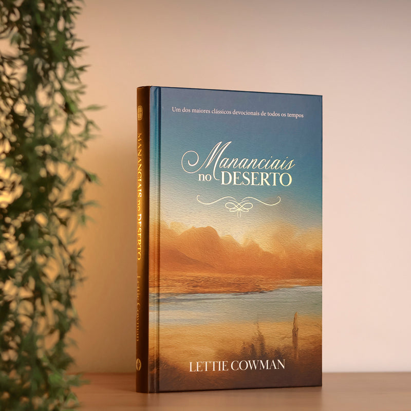 Devocional Mananciais no Deserto | Lettie Cowman | Capa Dura
