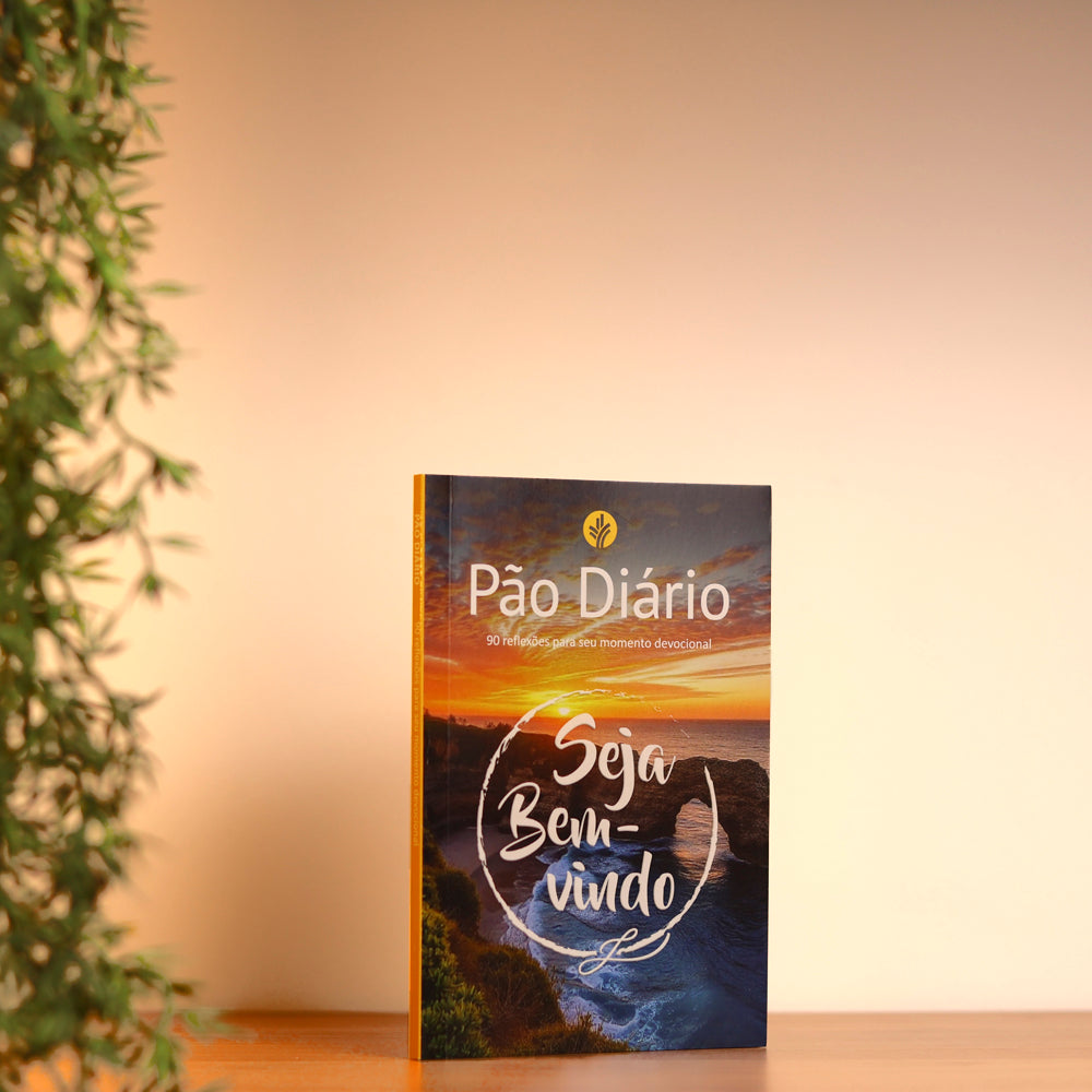 Devocional Pão Diário | Seja Bem-Vindo