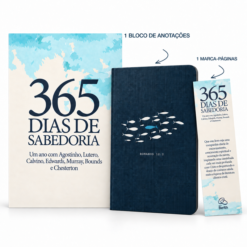 Devocional 365 Dias de Sabedoria | Um Ano com Agostinho, Lutero, Calvino, Edwards, Murray, Bounds e Chesterton