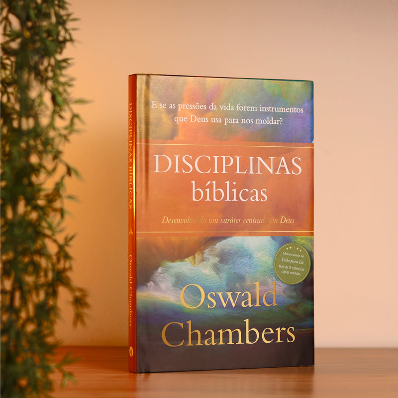 Disciplinas Bíblicas | Oswald Chambers