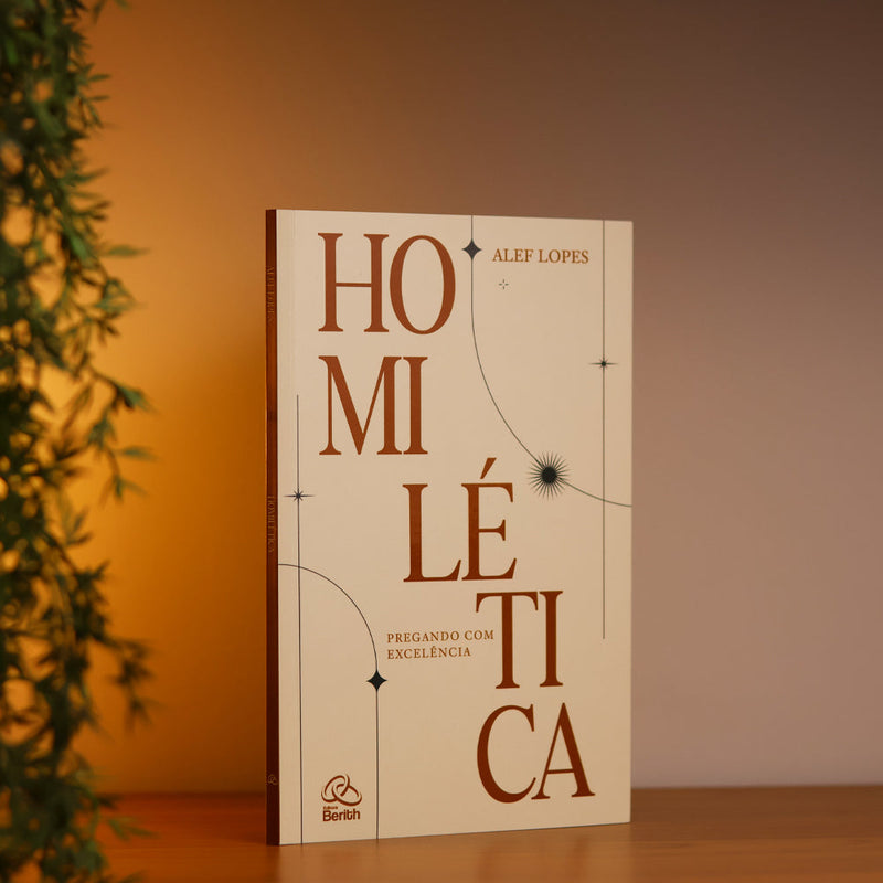 Homilética: Pregando com Excelência | Alef Lopes