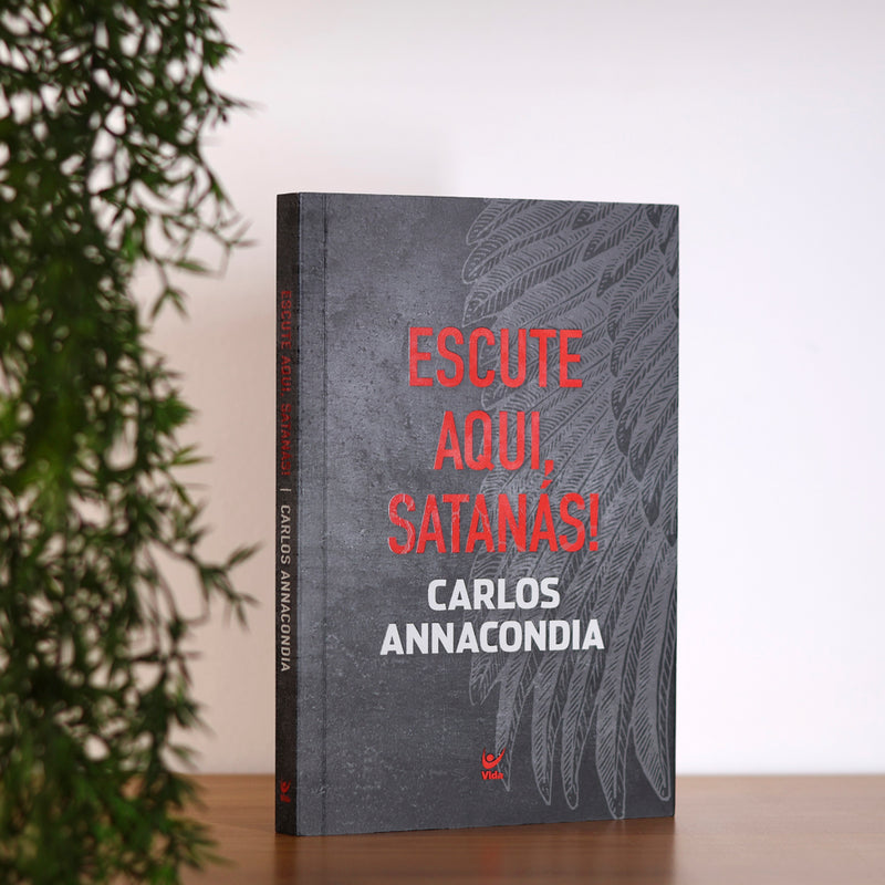 Escute Aqui, Satanás | Carlos Annacondia
