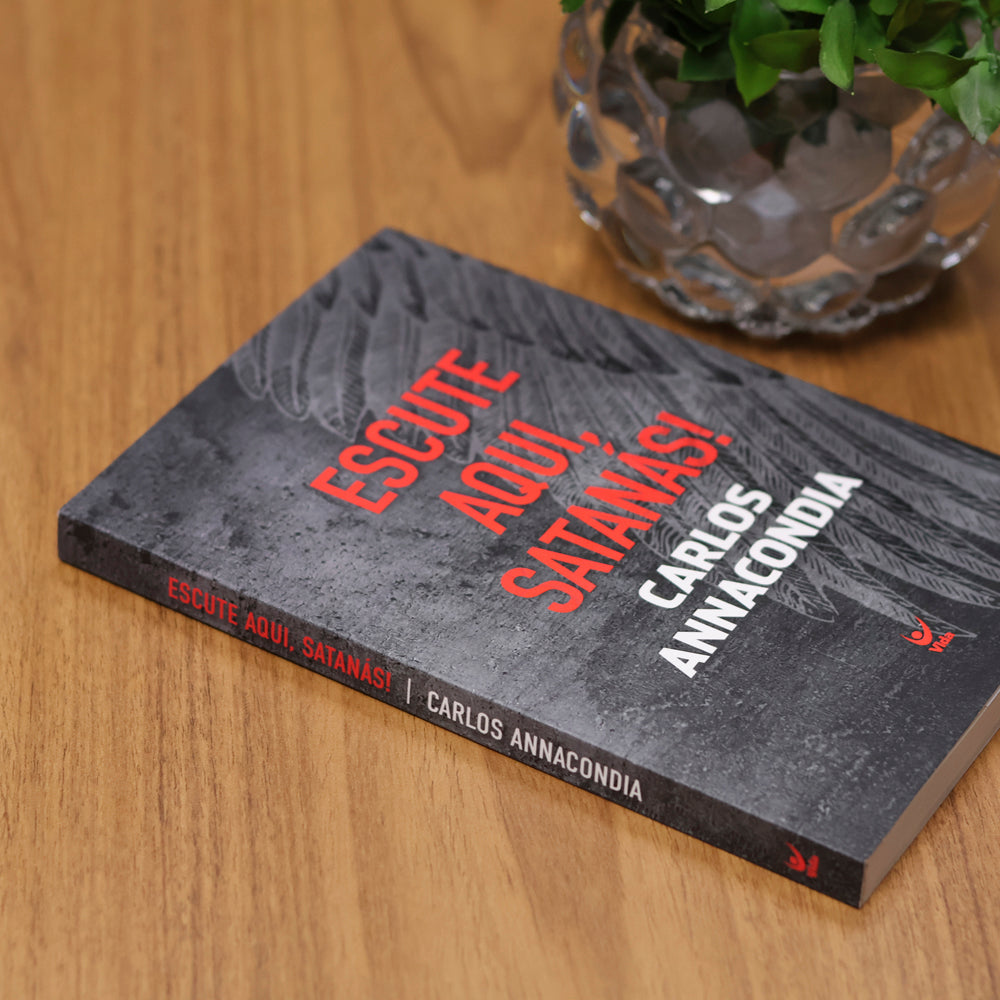 Escute Aqui, Satanás | Carlos Annacondia
