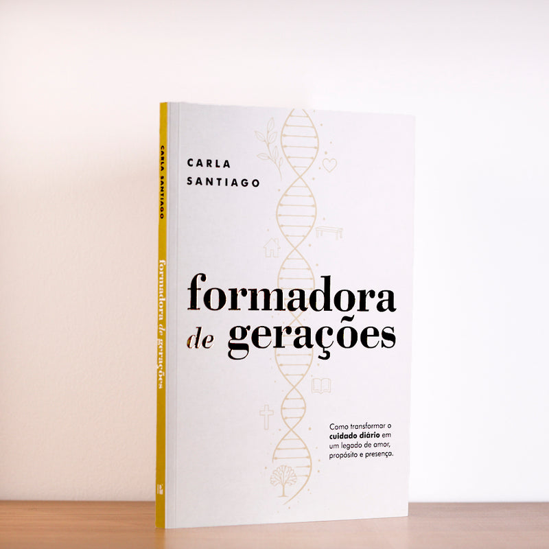 Formadora de Gerações | Carla Santiago