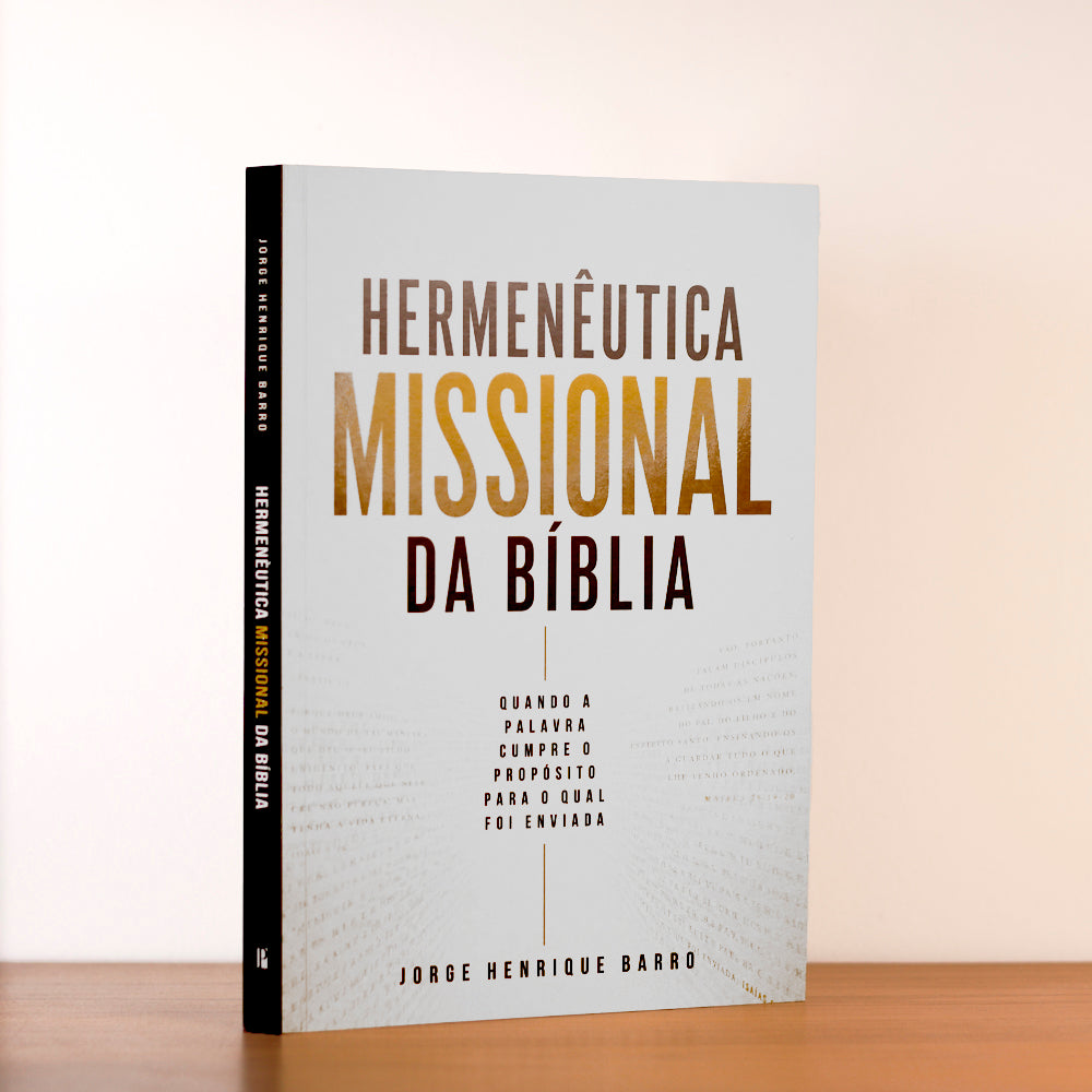 Hermenêutica Missional da Bíblia | Jorge Henrique