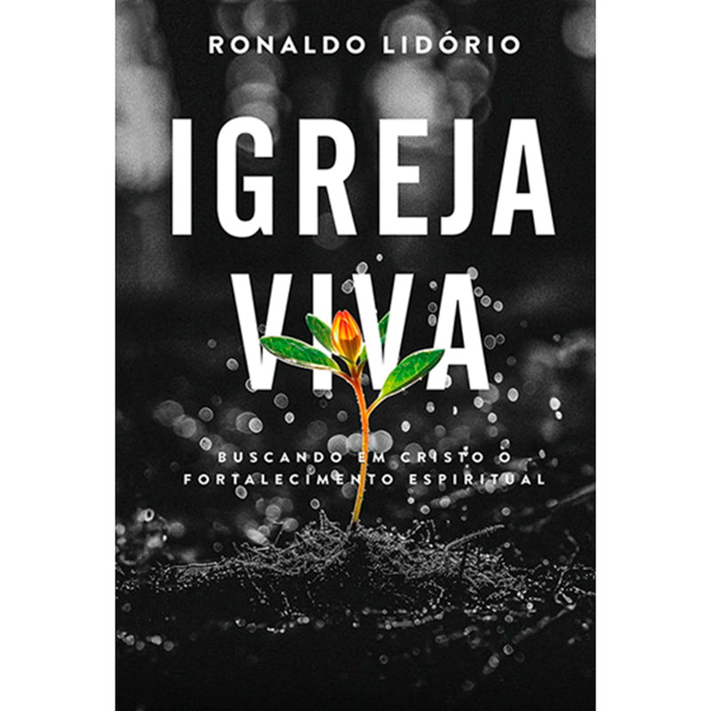 Igreja Viva | Ronaldo Lidório